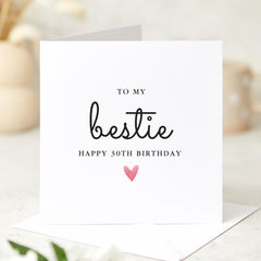 Bestie Birthday Card Cute Heart Design for Her Personalised Milestone Age Card for 16th 18th 30th 40th or Any Birthday for Friends Besties
