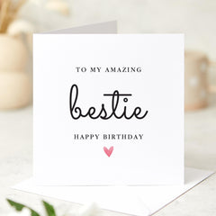 Birthday Card for Best Friend – To My Amazing Bestie – Minimalist Design with Heart Thoughtful and Fun Greeting Card for Her Him Gift
