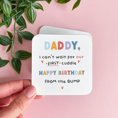 Birthday Coaster for Daddy to Be New Dad Gift Cute From the Bump Gift First Cuddle Message Keepsake for Expecting Fathers Dad's Birthday