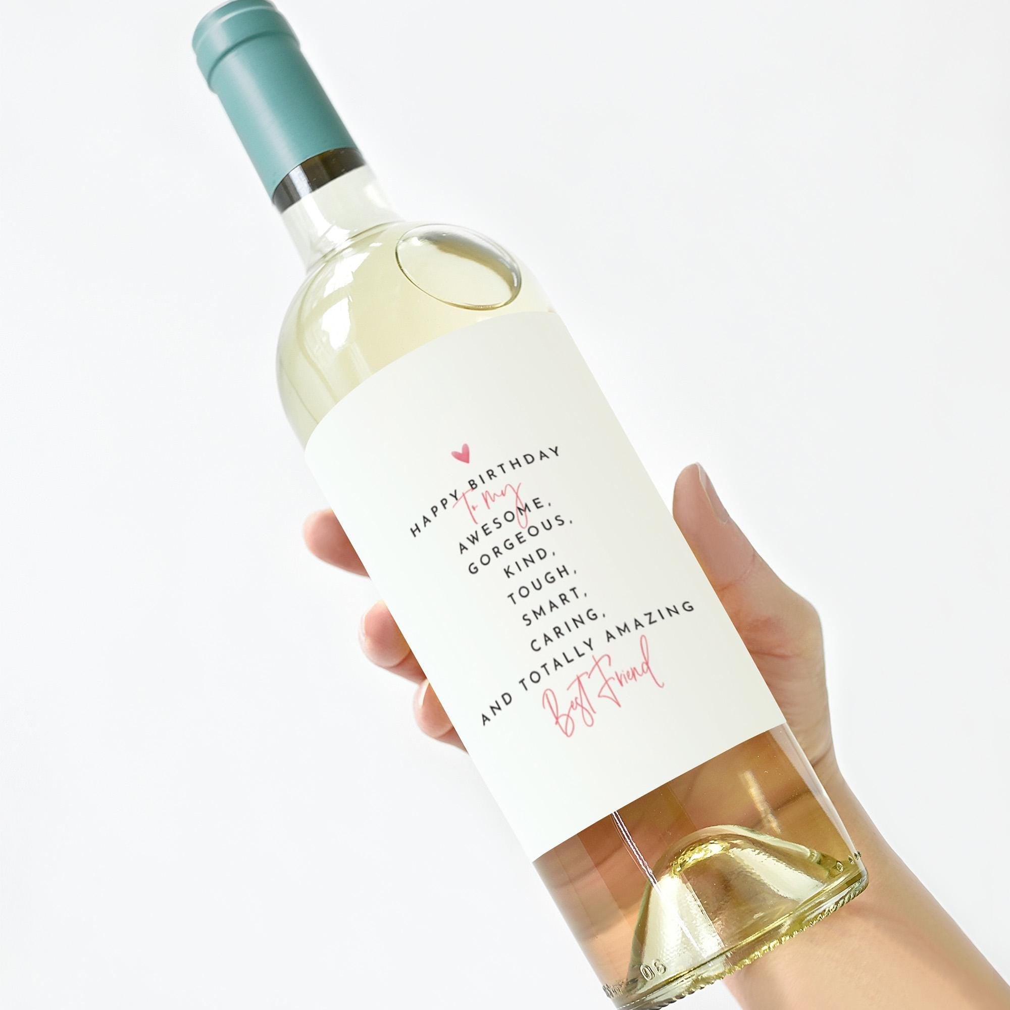 Birthday Wine Label for Best Friend Funny and Heartfelt Bottle Sticker Perfect Gift for Her Friendship Keepsake for Friends Bestie