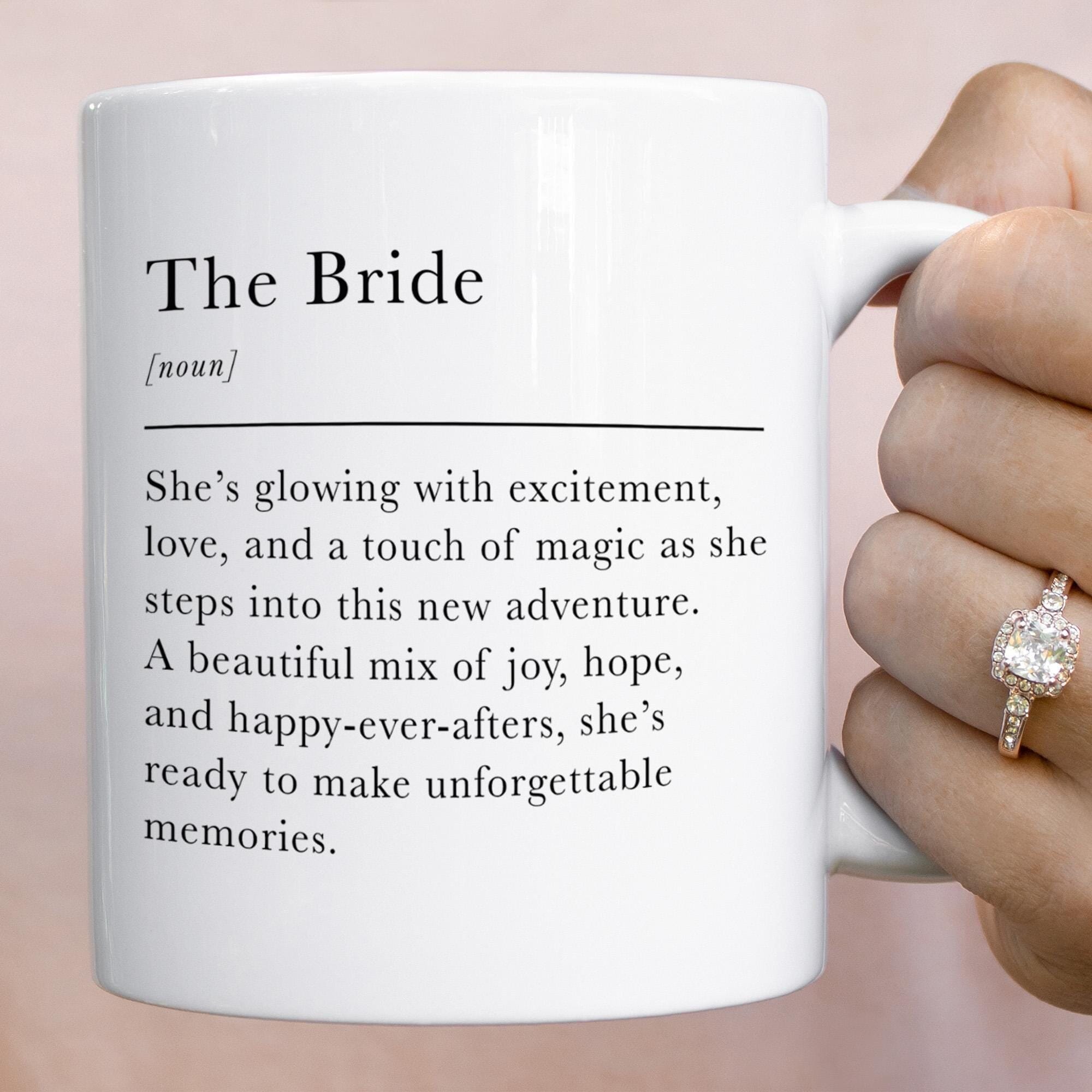 Bride Mug with Definition Meaningful Wedding Gift for Her Bridal Shower or Hen Party Keepsake Coffee Cup for Bride to Be