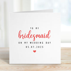 Card For Bridesmaid Wedding Day Card Personalised To My Bridesmaid On My Wedding Day Card With Date Bridal Shower Hen Party Gift Card