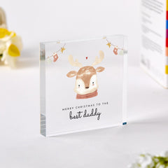 Christmas Gift for Dad Acrylic Reindeer Plaque Keepsake from Son or Daughter Cute Present for Daddy from Child