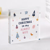 Christmas Gift for Fiancée – Acrylic Plaque – Cute Festive Ornament for for Fiance – To My Almost Wife