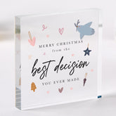 Christmas Gift for Girlfriend Wife Husband or Boyfriend Funny Acrylic Plaque Keepsake 'Best Decision You Ever Made' Present for Partner