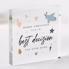 Christmas Gift for Girlfriend Wife Husband or Boyfriend Funny Acrylic Plaque Keepsake 'Best Decision You Ever Made' Present for Partner
