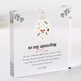 Christmas Gift for Mum Personalised Acrylic Plaque with Bauble Design Festive Keepsake from Daughter or Son