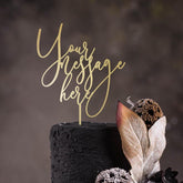 Custom Cake Topper Personalised Funny Text, Wedding Birthday Engagement, Wooden Gold Silver Rose Gold Black Decor