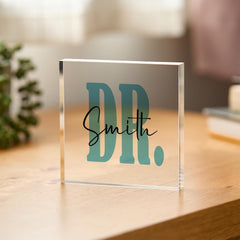 Custom Doctor Name Desk Sign Personalised Graduation Dr Thank You Gift for New Medical School Completion Keepsake for Him Her Acrylic Plaque