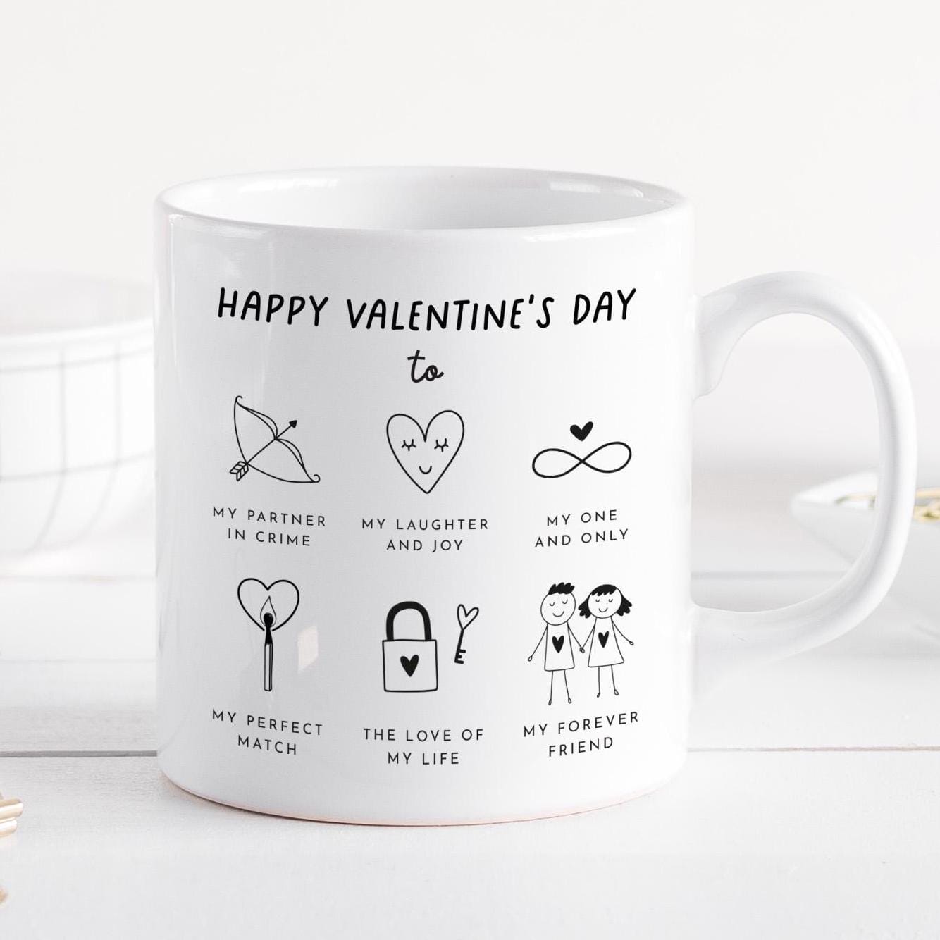 Cute Valentine's Mug Gift for Partner In Crime Love of My Life Perfect Match Unique Gift