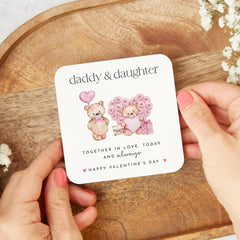 Daddy & Daughter Valentine's Mug Coaster Cute Bear Together in Love Today Gift for New Dad