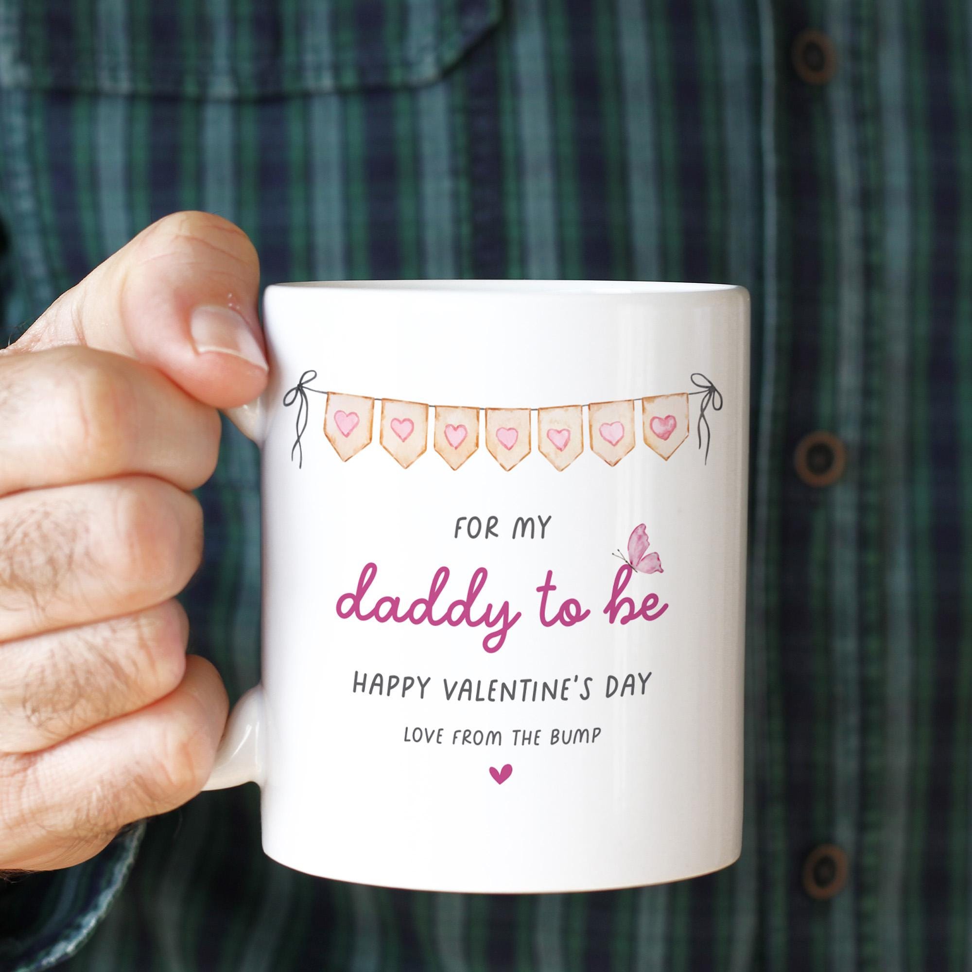 Daddy to Be Valentine’s Day Gift Mug from the Bump