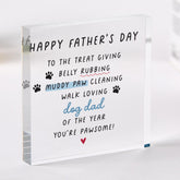 Dog Dad Father's Day Gift Funny Acrylic Keepsake for Pet Lovers Treat Giving Muddy Paw Cleaning Dog Owner Plaque