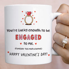 Engagement Valentine's Day Mug or Coaster Funny Gift for Fiance Romantic Coffee Cup for Engaged Partner Him Her Unique Valentine's Day Gift