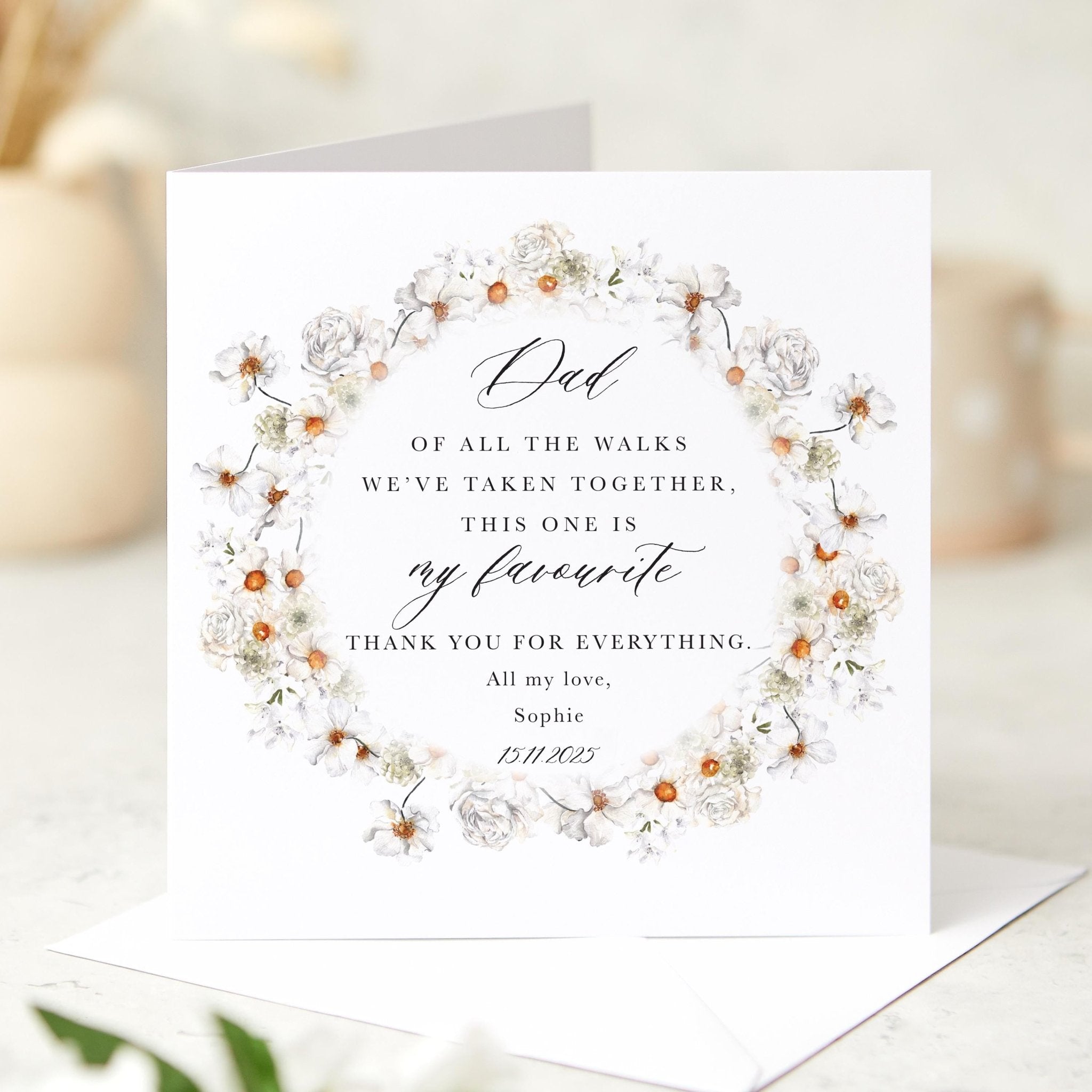 Father of the Bride card Wedding Day Card Delicate Floral Wreath Sentimental Keepsake from Daughter Thank You Dad Of all the walks together