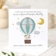 Father's Day Card for Daddy with Name I Love You to the Moon and Stars Cute Hot Air Balloon Design Personalised Card from Child Boy or Girl