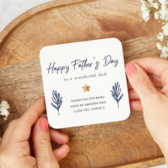 Father's Day Coaster for Dad Cute Thank You Gift from Child Keepsake Present with Name and Message for a Wonderful Father