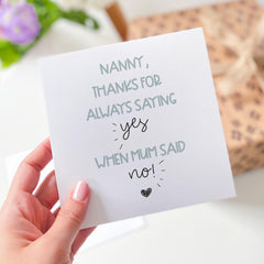 Funny Card for Nanny Mother's Day Nanny's Birthday Card You Always Said Yes When Mum Said No Happy Mothers Day Grandma Nan Nana Granny Gran