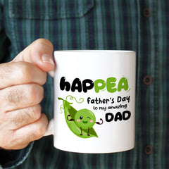 Funny Father's Day mug Happea Fathers Day Gift for him Funny present Daddy Dada Papa To my amazing dad pea Dad power First Father's Day gift
