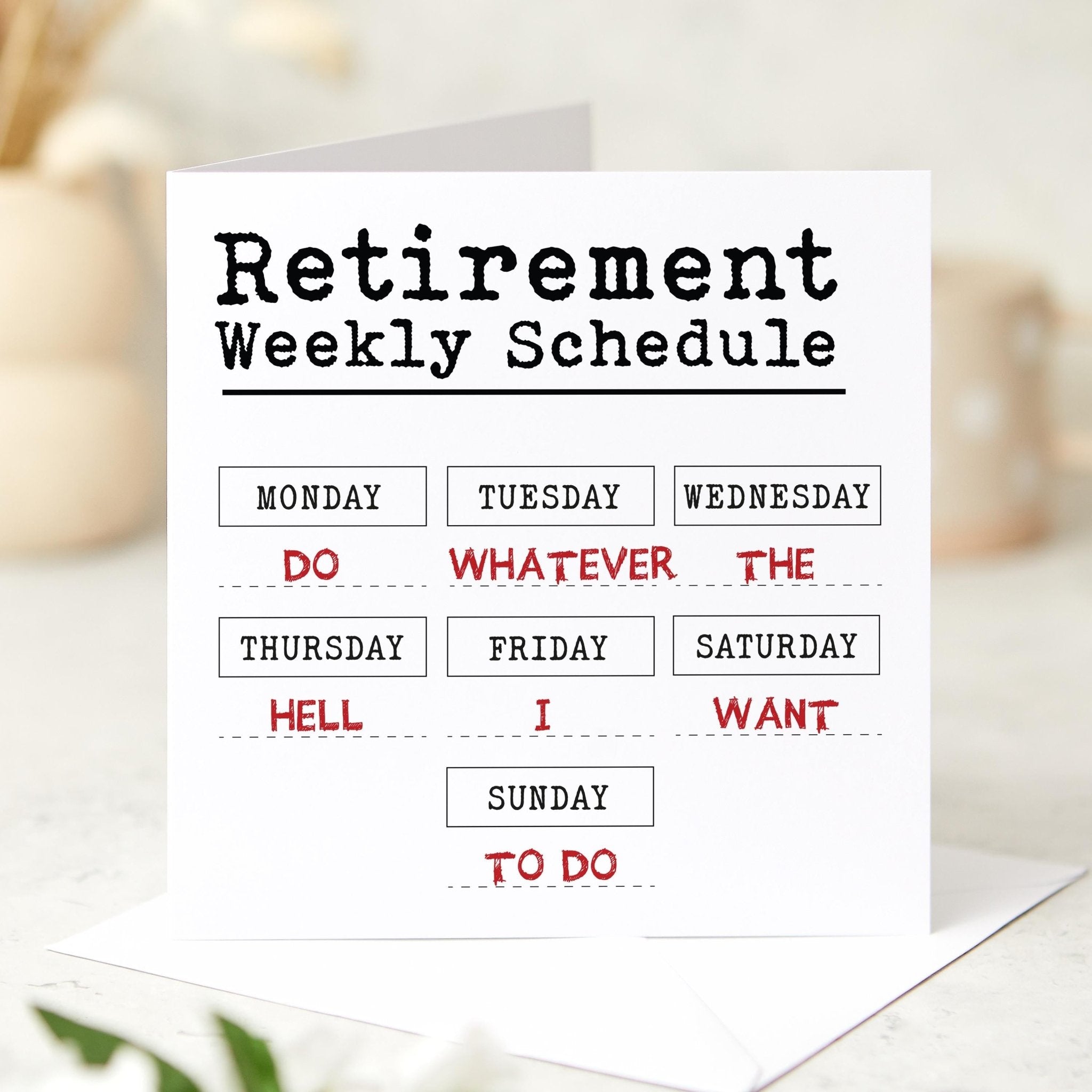 Funny Retirement Card “Retirement Weekly Schedule” Humorous Leaving Work Gift for Colleague Dad Boss or Friend Retired Party Keepsake