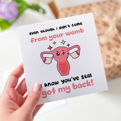 Funny step - mum card Even though i'm not from your womb Mother's Day gift for stepmum Funny Christmas birthday gift card Step Mum Step Mother