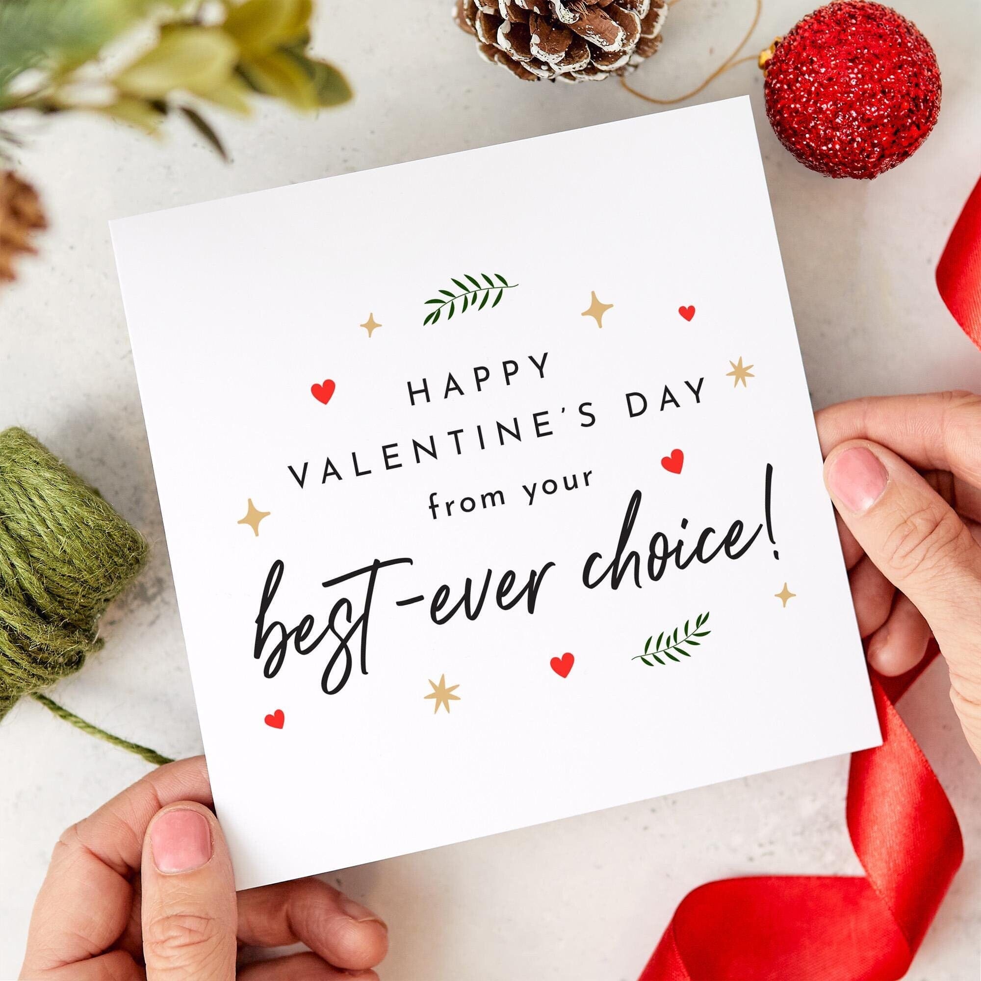 Funny Valentine's Day Card for Husband Wife Boyfriend Girlfriend Partner Best - Ever Choice Cute Humorous Love Card Him or Her First Valentine