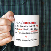 Funny Valentine’s Mug for Husband Drives Me Crazy Cute Coffee Cup Coaster Romantic Gift