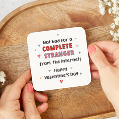 Funny Valentine’s Mug or Coaster Stranger Internet Gift for Online Dating Relationship