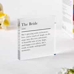 Gift for The Bride Acrylic Plaque Elegant Wedding Gift with Heartfelt Definition Keepsake for Bride - to - Be or Bridal Shower Hen Party Present