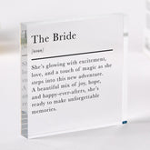 Gift for The Bride Acrylic Plaque Elegant Wedding Gift with Heartfelt Definition Keepsake for Bride - to - Be or Bridal Shower Hen Party Present