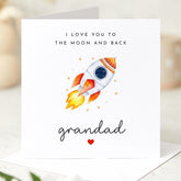 Grandad Card for Father's Day I Love You to the Moon and Back Rocket Design Thoughtful Keepsake for First Fathers Day Birthday or Christmas