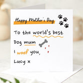 Happy Mother's Day Card for Dog Mum Cute Funny Message from Pet Personalised Gift for Dog Lovers with Paw Prints I Woof You With Dog Name