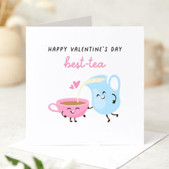 Happy Valentine's Day card for bestie Best - Tea Card Cute Funny Valentine's Day Card for Tea Lovers Unique Galantine's Day Gift Best Friend