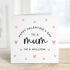Happy Valentine's Day Mum Card for a Mum in a Million Cute Heart Design Thoughtful Valentine's Day Card for Mother Mother's Day Alternative
