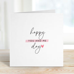 Happy You And Me Day Card Anniversary Cards Cute Cards Boyfriend Girlfriend Wife Husband Anniversary For Her Him Romantic Gift Love Card