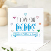 I Love You Daddy Father's Day Card Cute Father's Day Card from Son or Daughter Gift for Dad Heartfelt Card for First Fathers Day Gift Card