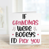 If Grandmas Were Bogeys I'D Pick You Card Gift For Grandma Mother's Day Christmas Grandma's Birthday Gift Card Funny Greeting Card