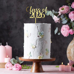Class Of 2026 Graduation Cake Topper Acrylic Mirror Gold Silver Graduate Party
