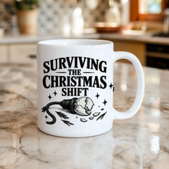 Surviving the Christmas Shift Mug, Xmas Funny Work Gift