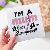 I'm a Mum What's Your Superpower Funny Mother's Day Card Mum Birthday Card Supermum Gift Cute Card for Mummy Mother's Day Gift