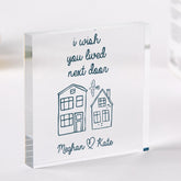 Long Distance Friendship Gift I Wish You Lived Next Door Best Friend Mum Keepsake for Her Birthday Christmas Galentine's Day Acrylic Plaque