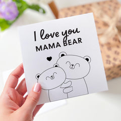 Mama Bear Card I Love You Mum Card Cute Mothers Day Card from Son or Daughter Birthday Card for Mum Bear Hug Card for Mother Gift for Mum