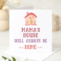 Mama’s House Will Always Be Home Card Cosy Home Illustration Card for Mum Mummy Mama Mother's Day or Mum's Birthday Card