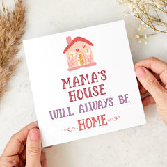 Mama’s House Will Always Be Home Card Cosy Home Illustration Card for Mum Mummy Mama Mother's Day or Mum's Birthday Card