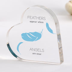 Memorial Keepsake Feathers Appear When Angels Are Near Acrylic Plaque Heart - Shaped Memorial Keepsake Comforting Gift for Loss or Remembrance