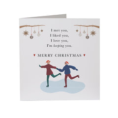 Merry Christmas Gift Card I Met You I Liked You I Love You I Am Keeping You For Her Him Boyfriend Girlfriend Wife Husband Ice Skating Couple
