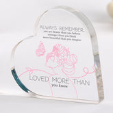 Motivational Keepsake Heart Plaque Gift for Her Friend Daughter Mum Inspirational Birthday Christmas Graduation Loved More Than You Know