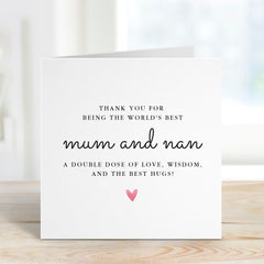 Mum and Nan Card Thoughtful Gift for Mother's Day Heartfelt Appreciation Keepsake Card for Mum and Grandma Special Family Card