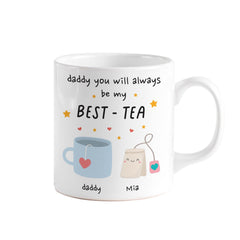 Personalised Daddy Best - Tea Mug – Cute Father’s Day, Birthday or Christmas Present for Dad – Funny Tea Pun Gift from Son or Daughter