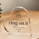Personalised Engagement Heart Acrylic Plaque – He Finally Put a Ring on It Gift